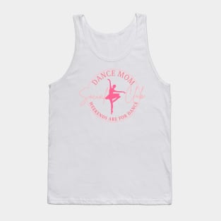 Dance Mom Social Club Weekends Are For Dance Tank Top